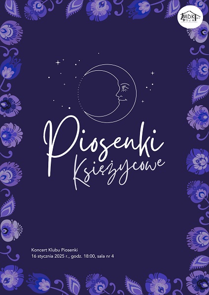 Zdjęcie przedstawia napis "Piosenki Księżycowe" oraz księżyc