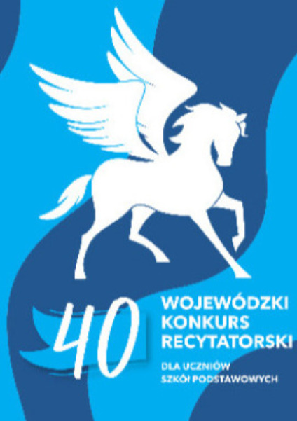 Zdjęcie plakatu 40  Konkursu Recytatorskiego