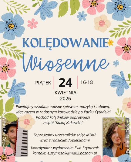 Kolędowanie Wiosenne